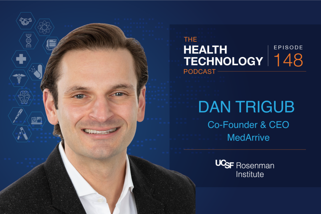 Dan Trigub: Health Is Moving to the Home