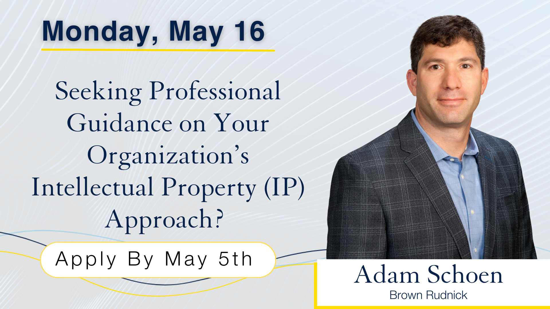 Adam Schoen, Brown Rudnick Intellectual Property Strategy (IP) UCSF