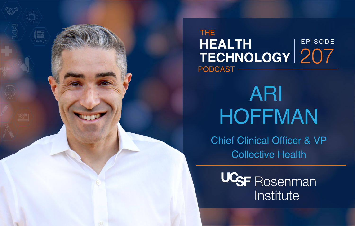 Exploring the Future of Healthcare with Dr. Ari Hoffman - Podcast Episode