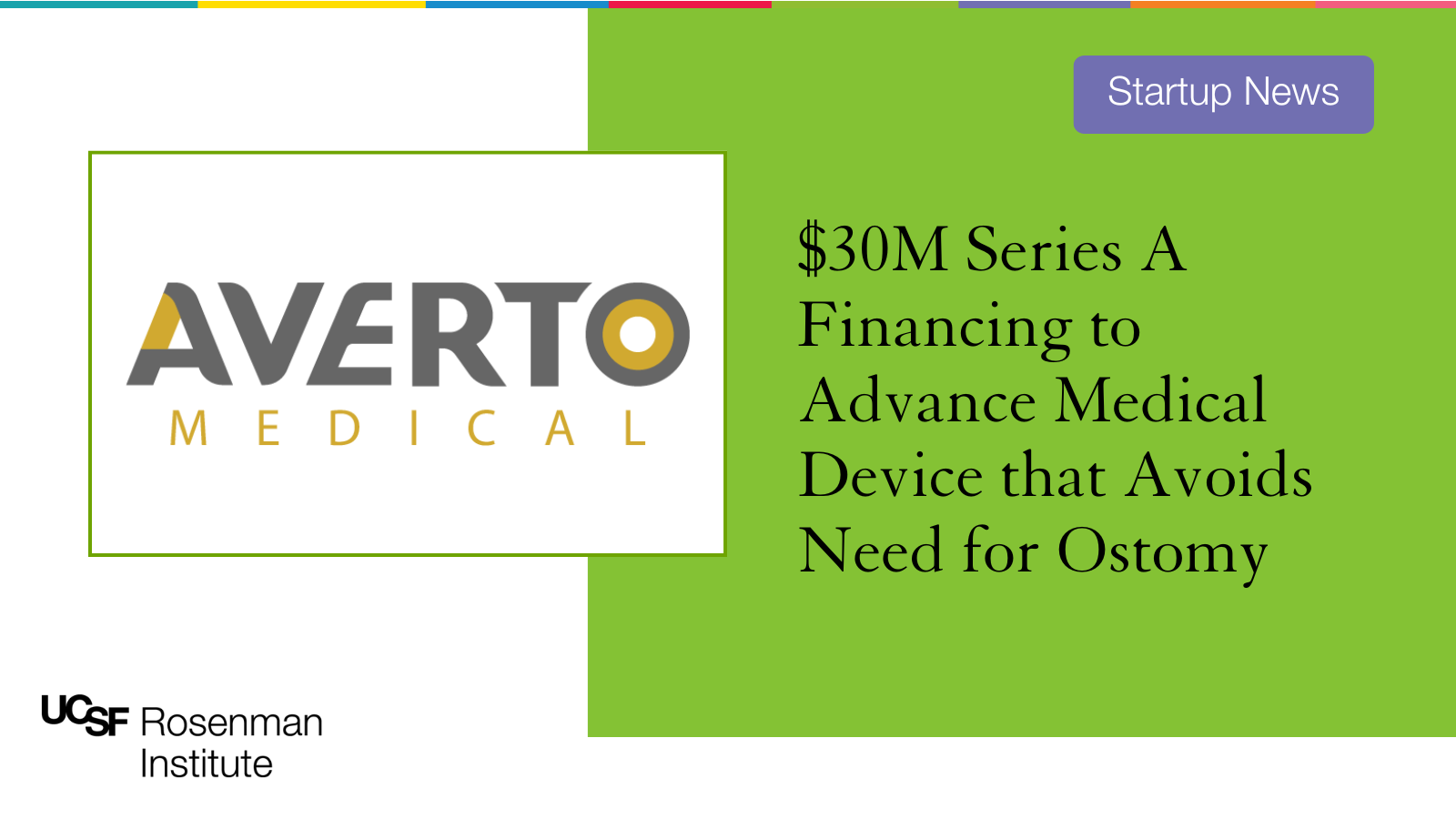 $30M Series A Financing to Advance Medical Device that Avoids Need for ...